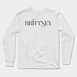 The Brittney Factor Long Sleeve T-Shirt